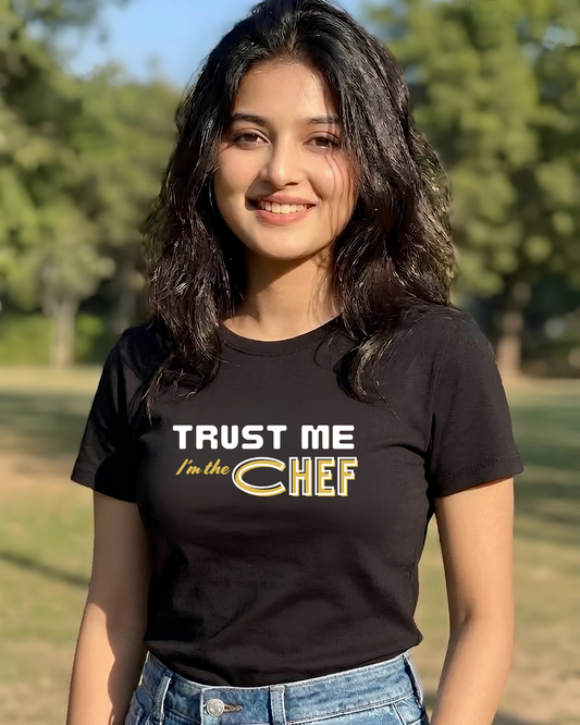 Trust me I'm the Chef T-Shirt