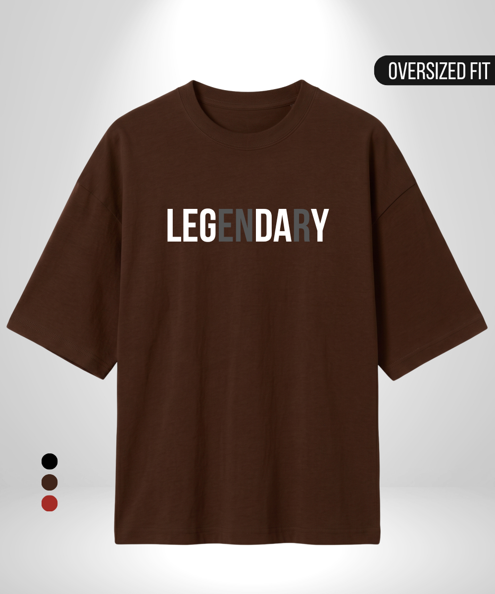 LEGenDArY Oversized T-Shirt
