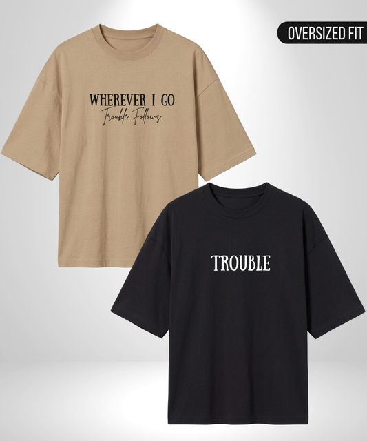 Trouble follows x Trouble Oversized T-Shirts