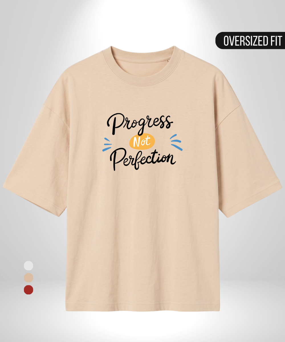 Progress Over Perfection Oversized T-Shirt
