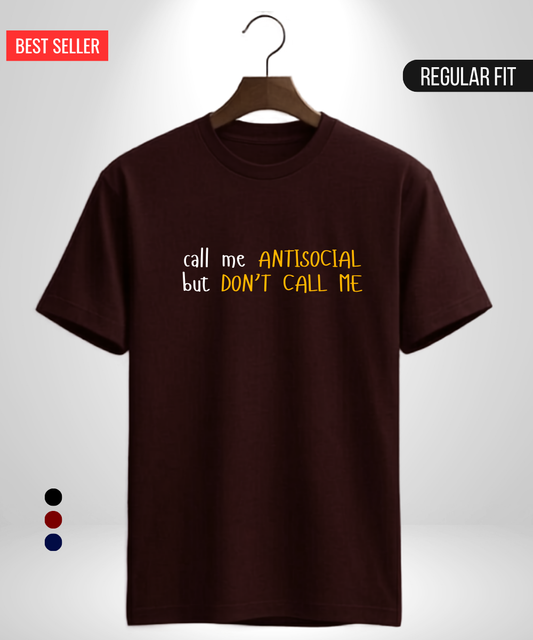 Dont call me T-Shirt