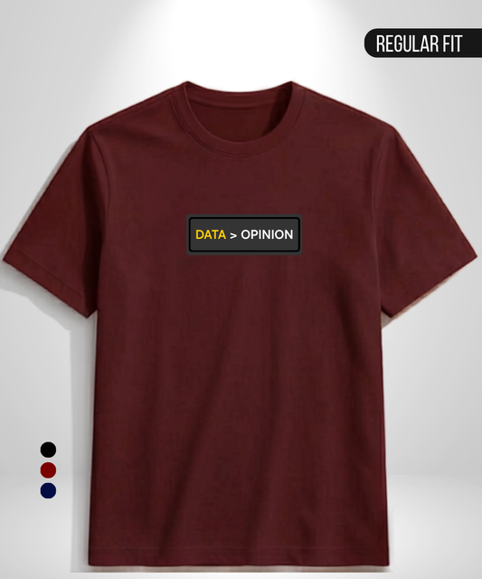 Data > Opinion T-Shirt