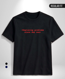 Deploying problems T-Shirt