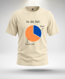 To do list T-Shirt