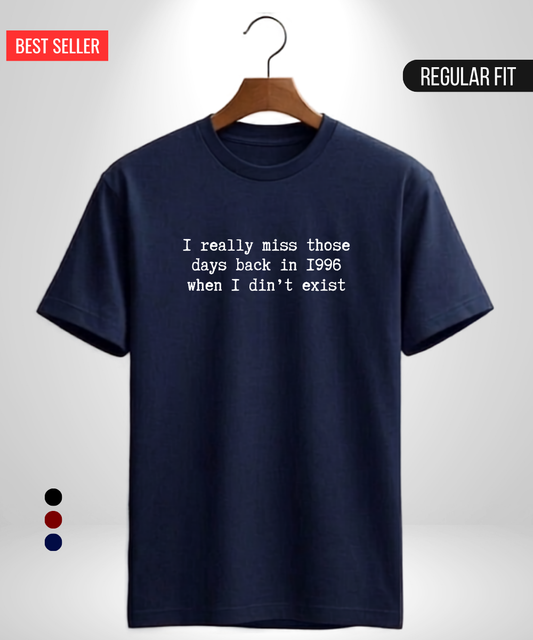 Miss those days T-Shirt