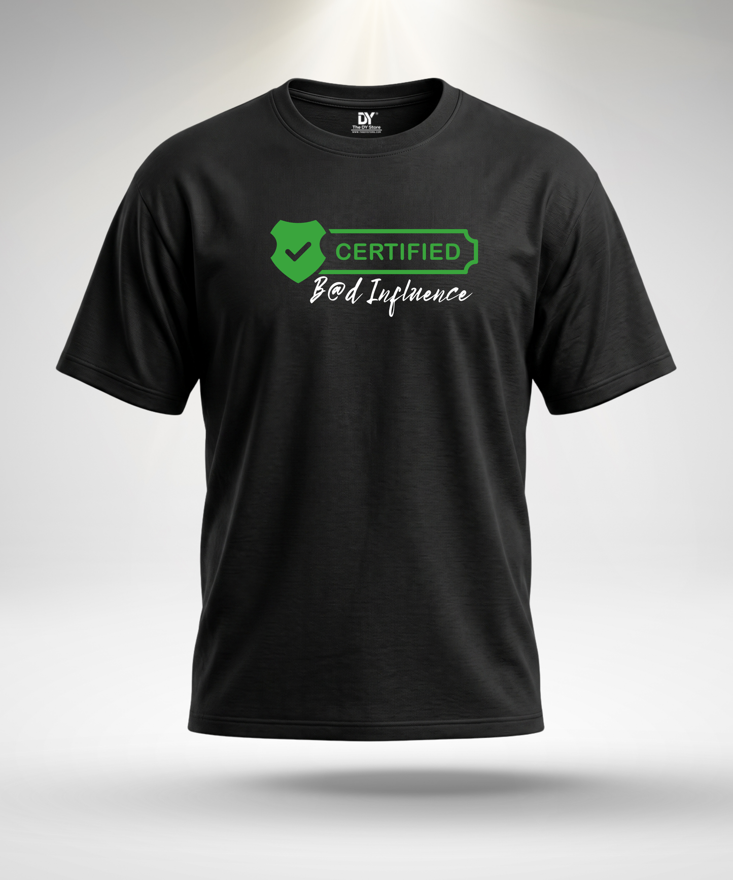 Certified Bad Influence T-Shirt