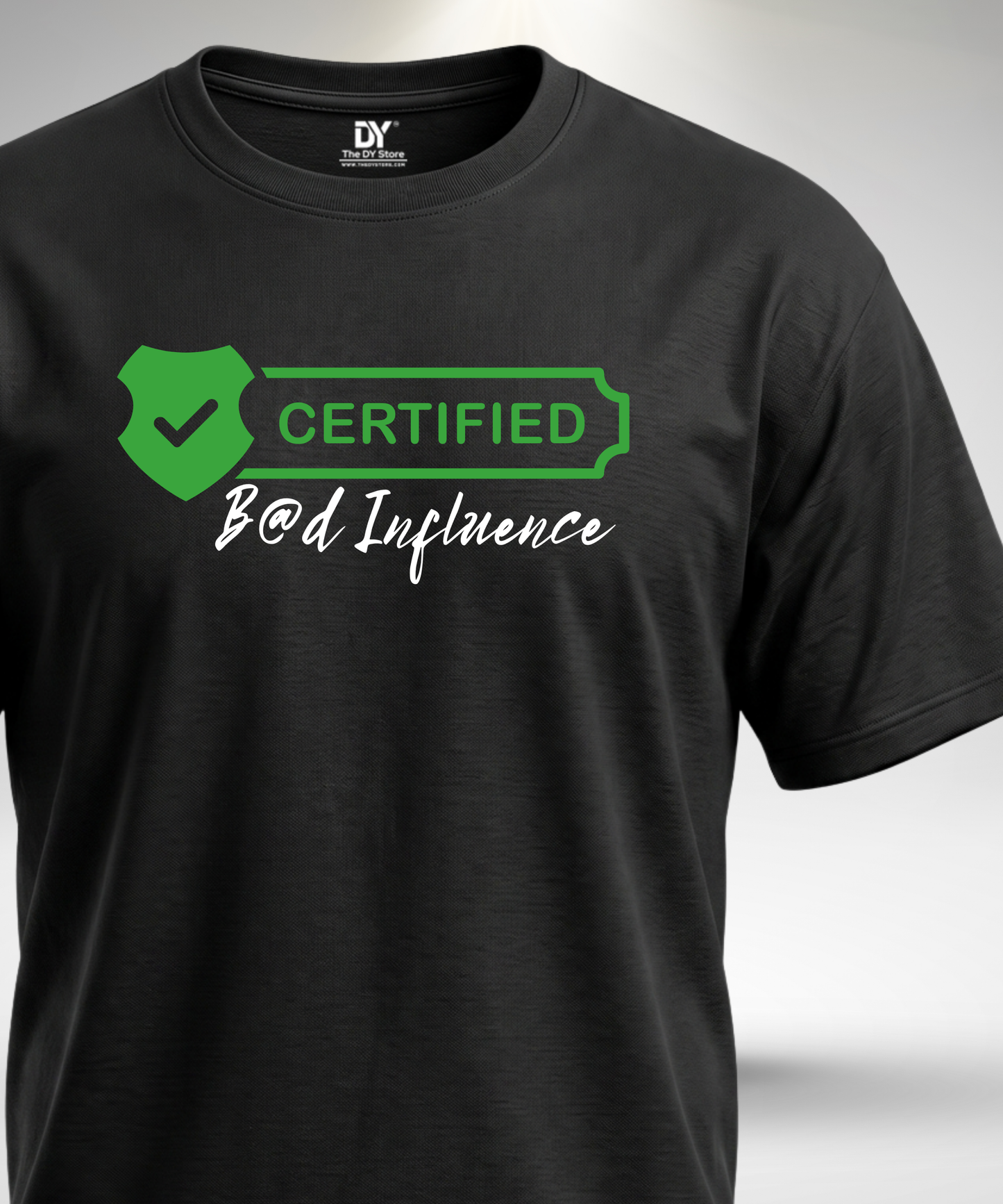 Certified Bad Influence T-Shirt