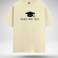 Merit Matters T-Shirt
