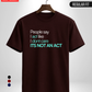 I Don't Care T-Shirt