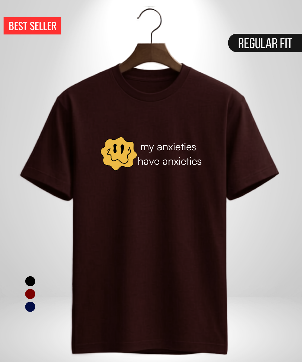 My Anxieties have Anxieties T-Shirt