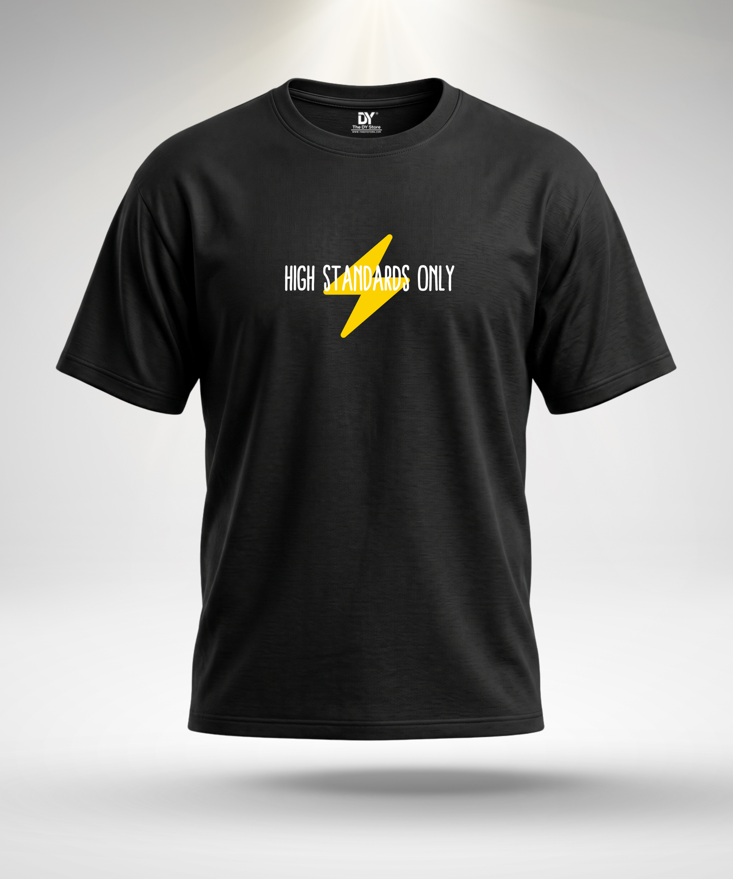 High Standards Only T-Shirt