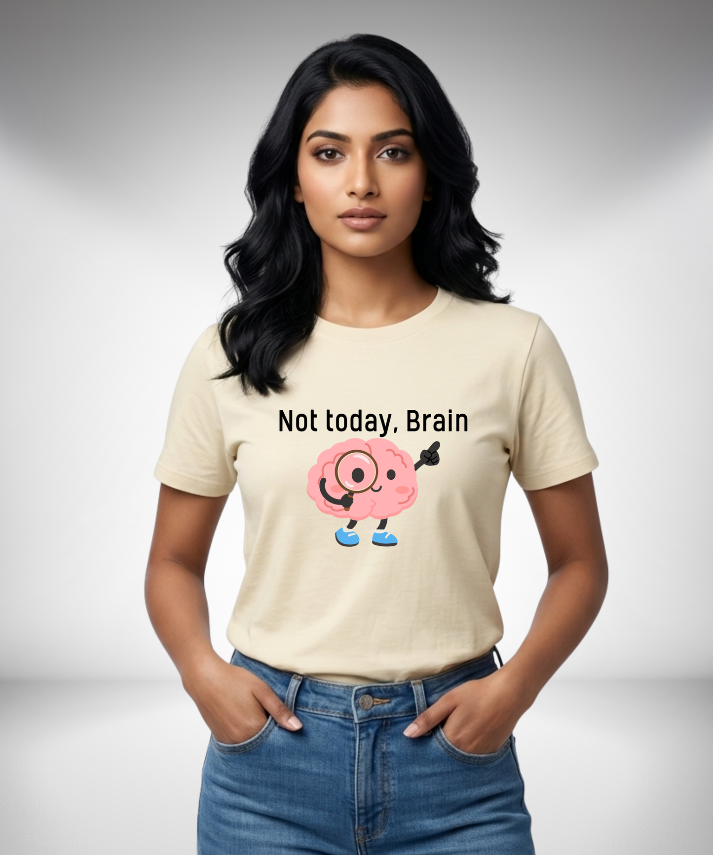 Not Today, Brain T-Shirt