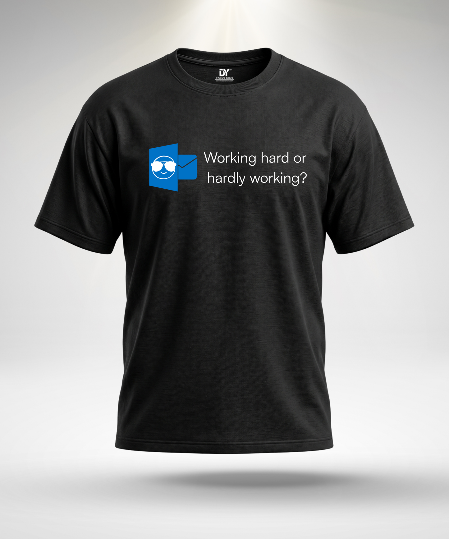 Hardly working T-Shirt