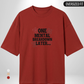 One Mental Breakdown Later Oversized T-Shirt