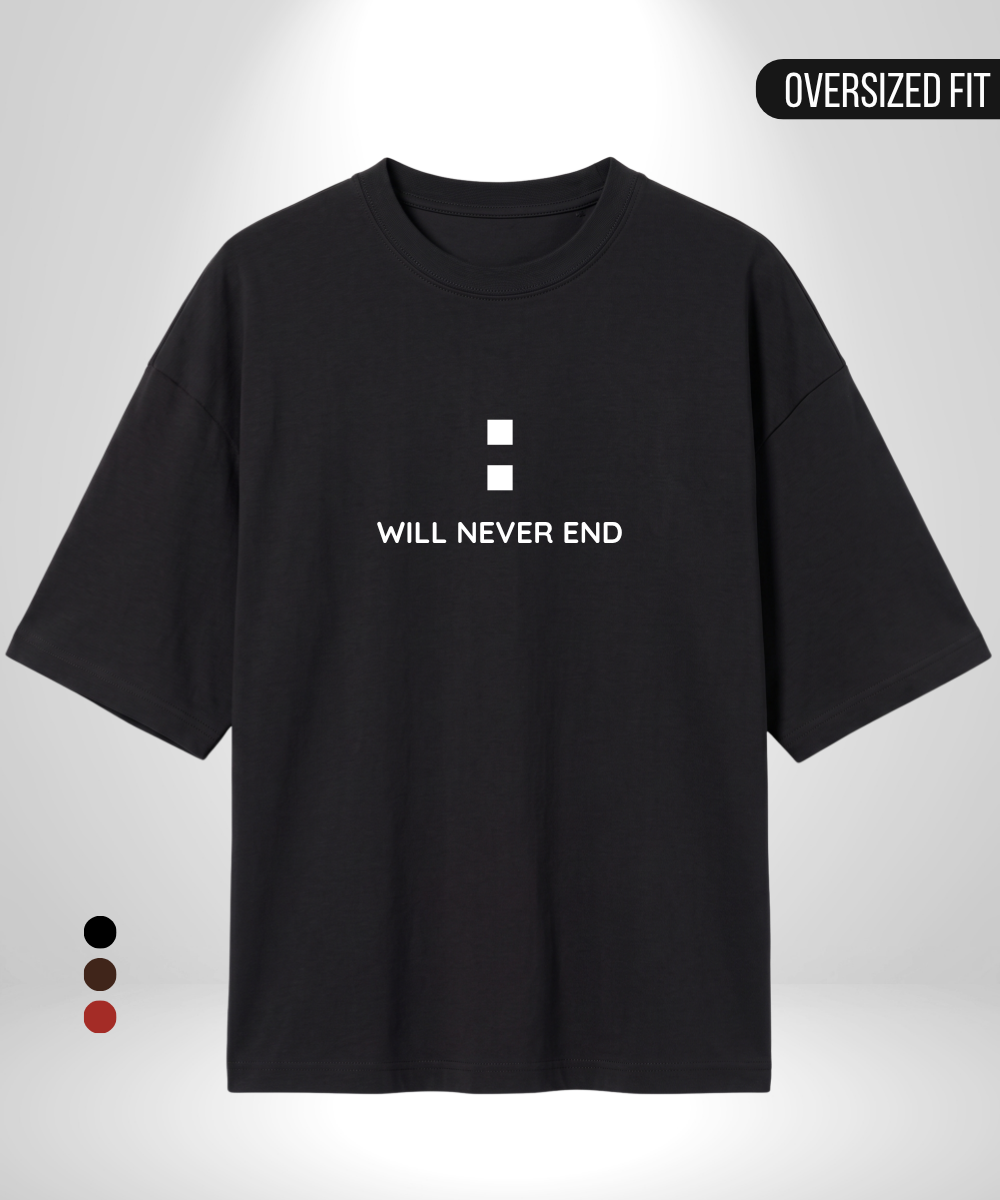 Our Stories x Will never end Oversized T-Shirts