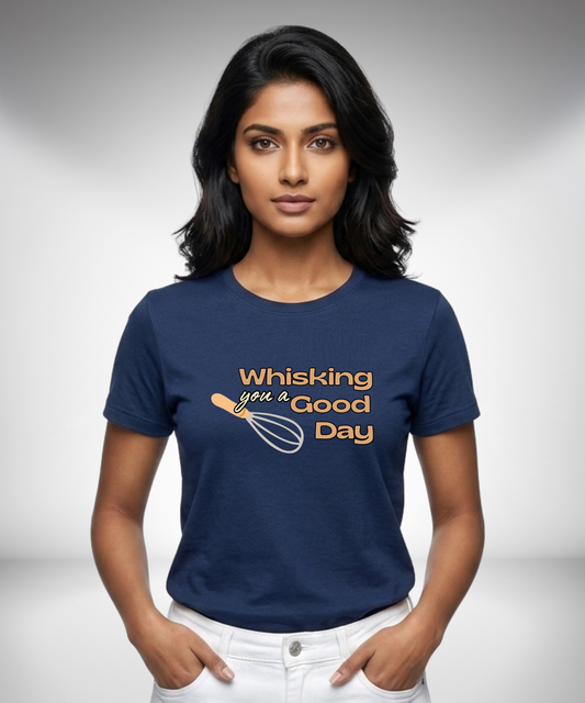 Whisking you a Good day T-Shirt