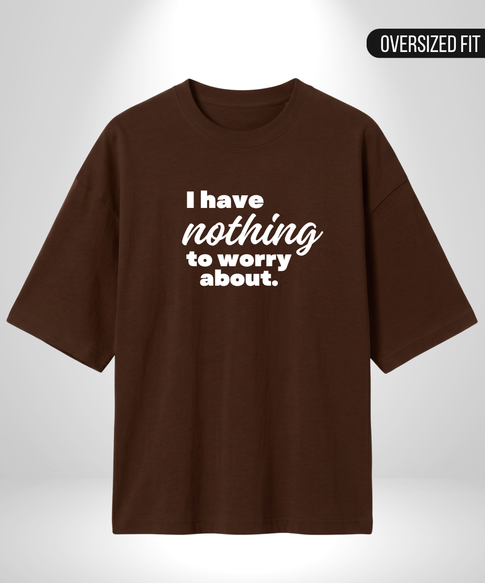 I have Nothing x Nothing Oversized T-Shirts
