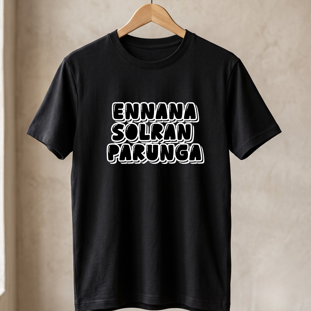Ennana solran parunga T-Shirt