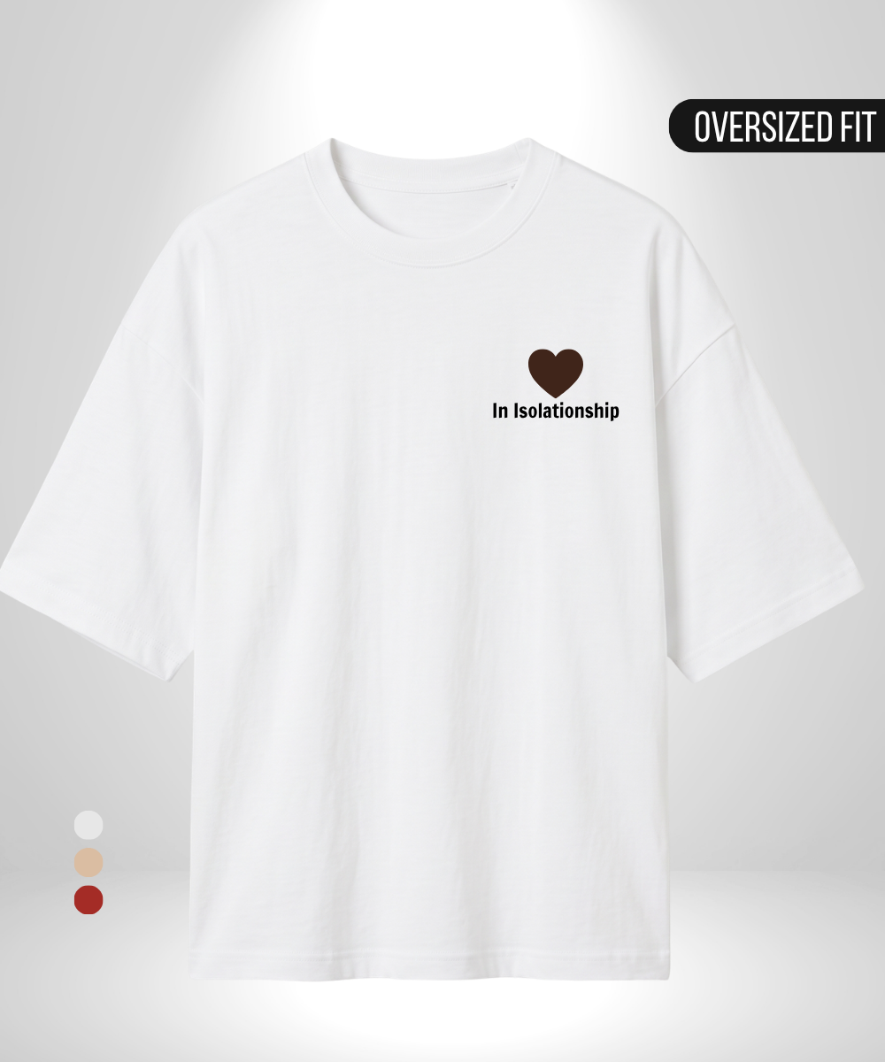 In Isolationship Oversized T-Shirt