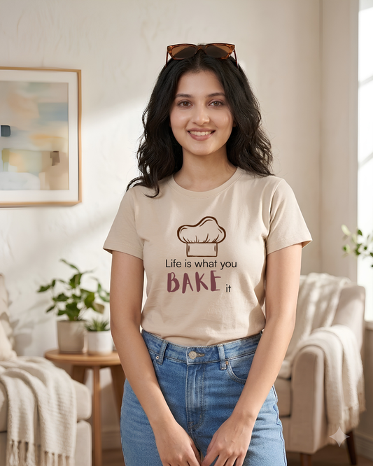 Life is what you Bake it T-Shirt