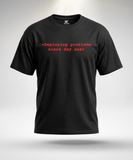 Deploying problems T-Shirt