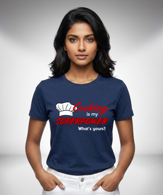 Cooking is my Superpower T-Shirt