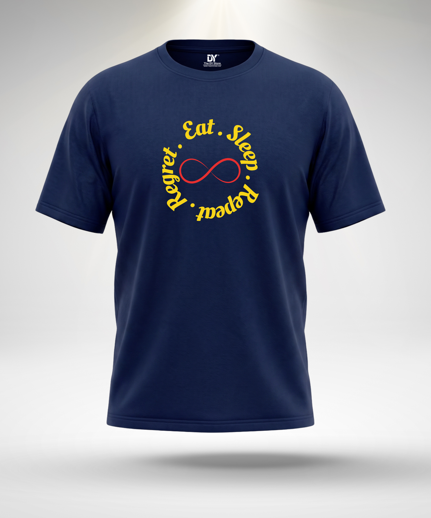 Eat Sleep Repeat Regret T-Shirt