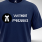 Without Prejudice T-Shirt