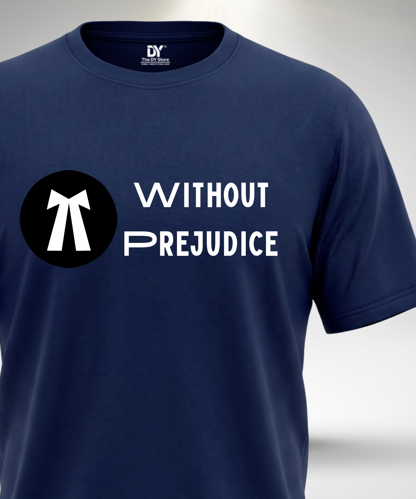 Without Prejudice T-Shirt
