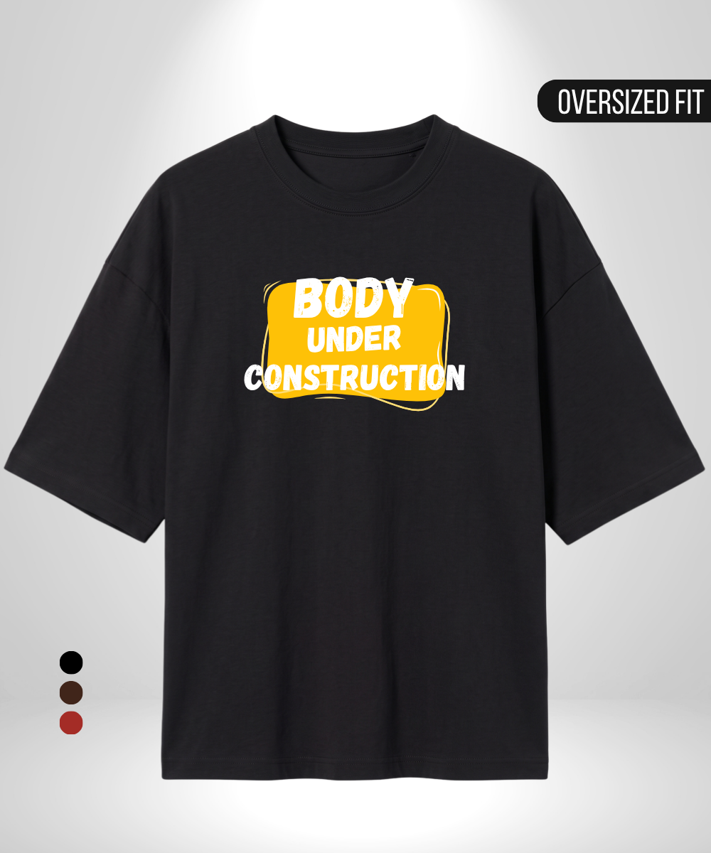 Body under construction Oversized T-Shirt