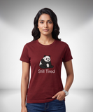 Still Tired T-Shirt