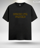 Education over Everything T-Shirt