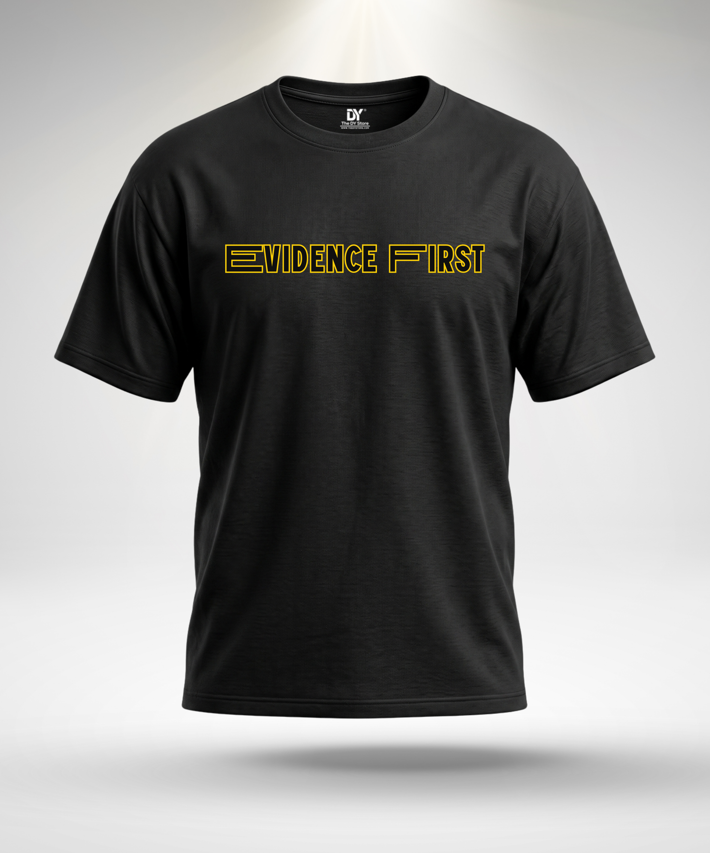 Evidence First T-Shirt