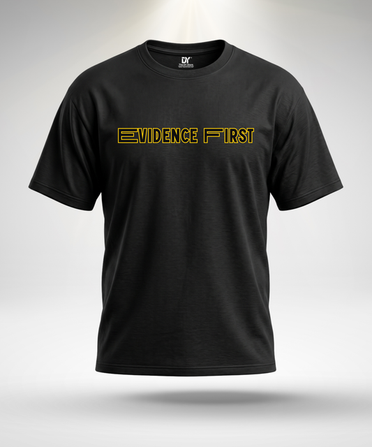 Evidence First T-Shirt
