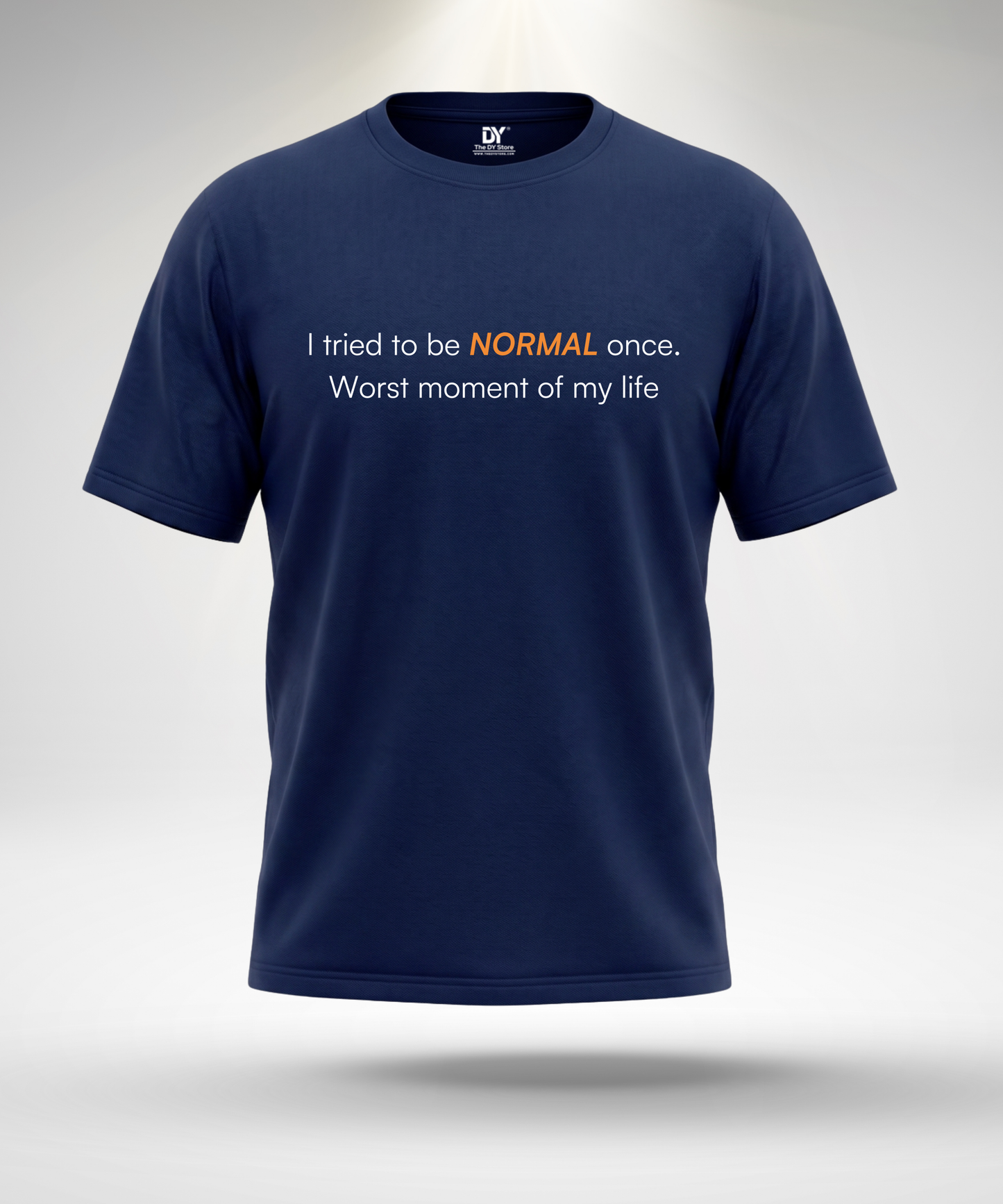 I Tried to be Normal T-Shirt
