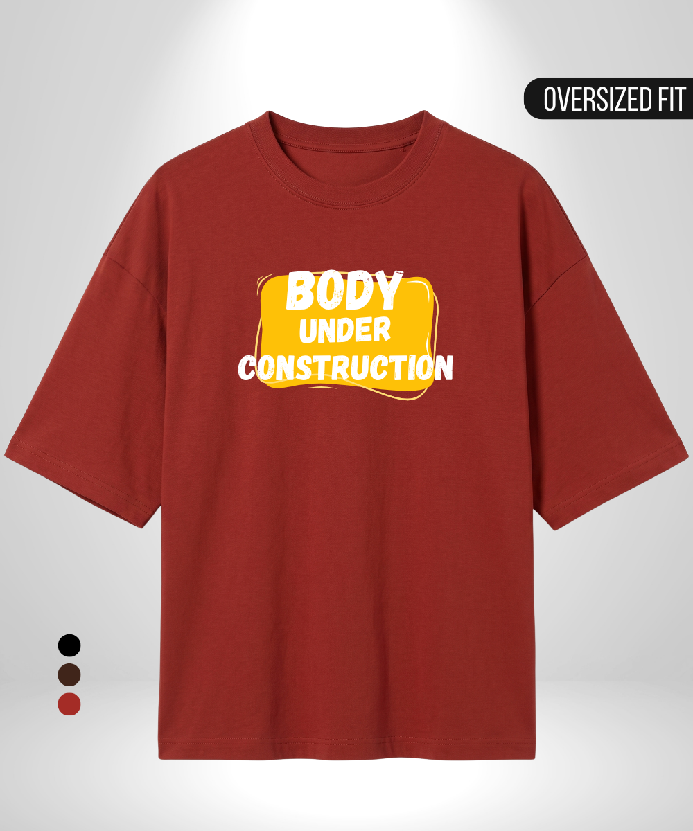 Body under construction Oversized T-Shirt