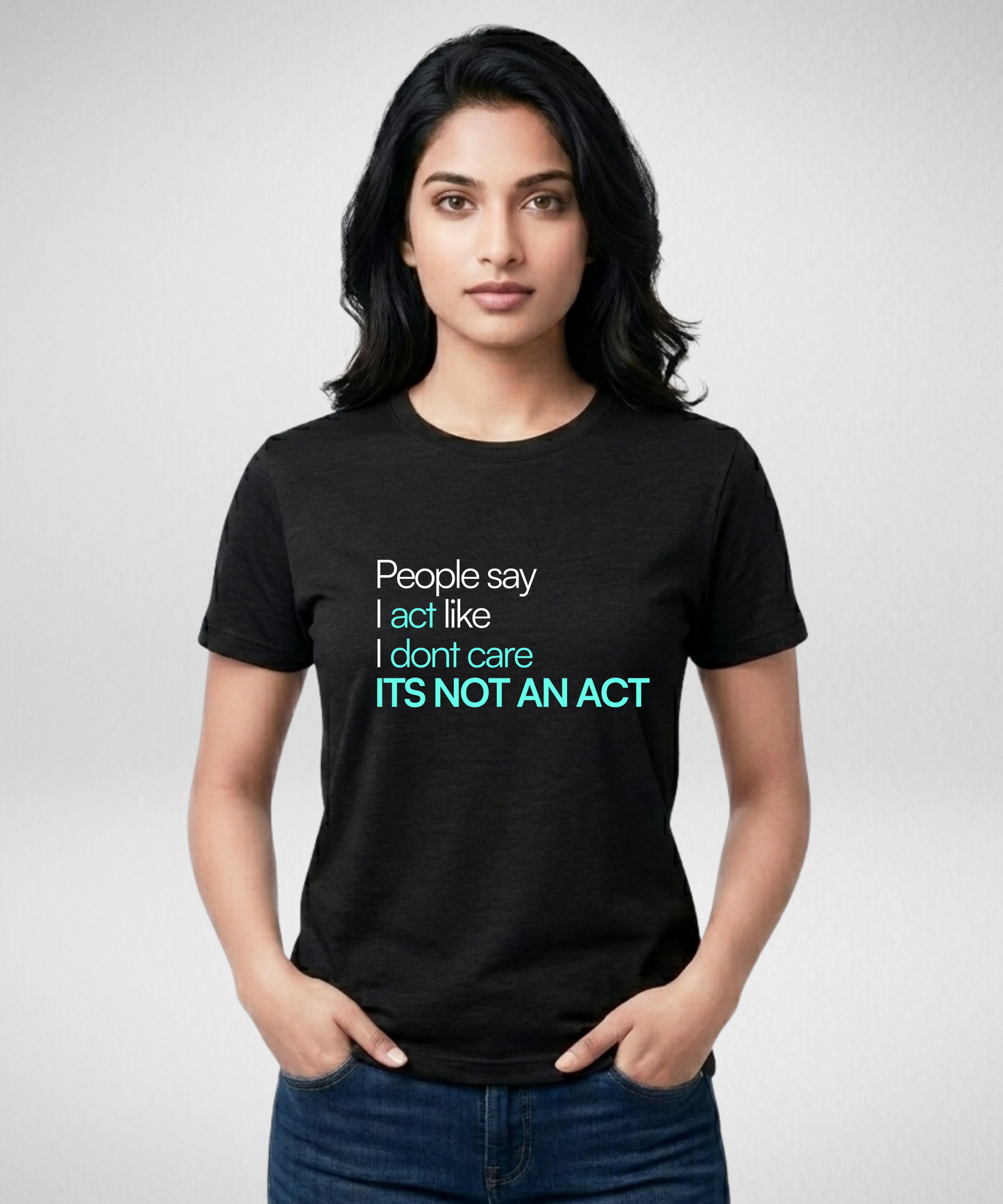 I Don't Care T-Shirt
