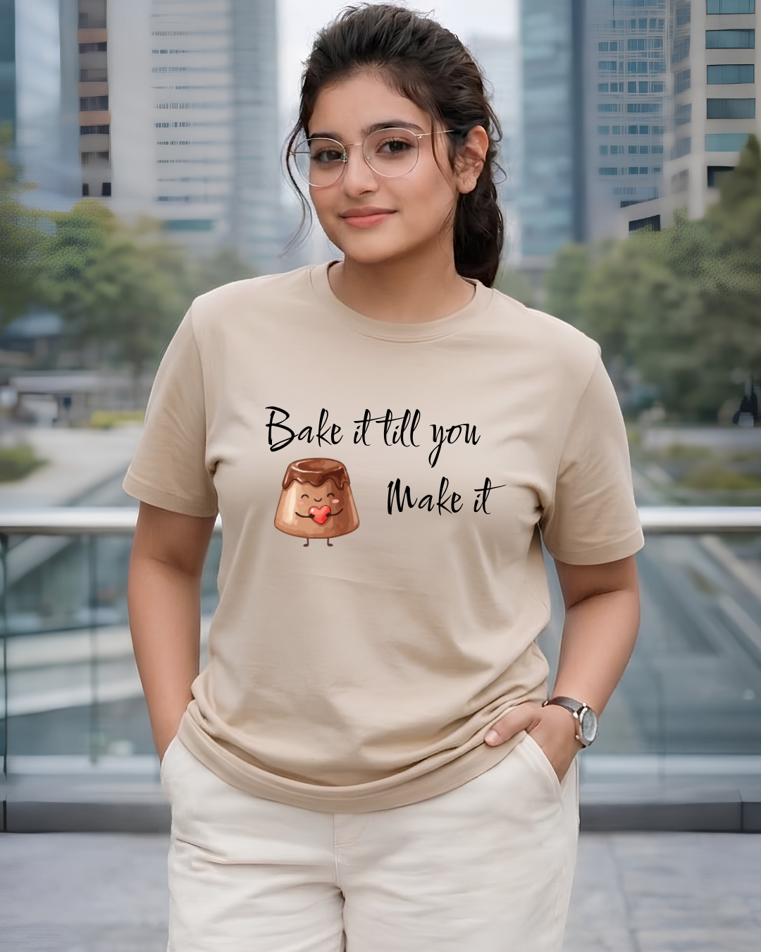Bake it till you make it T-Shirt