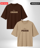 His Chaos x Her Peace Oversized T-Shirts