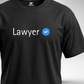 Lawyer Verified T-Shirt