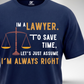 I'm always right T-Shirt