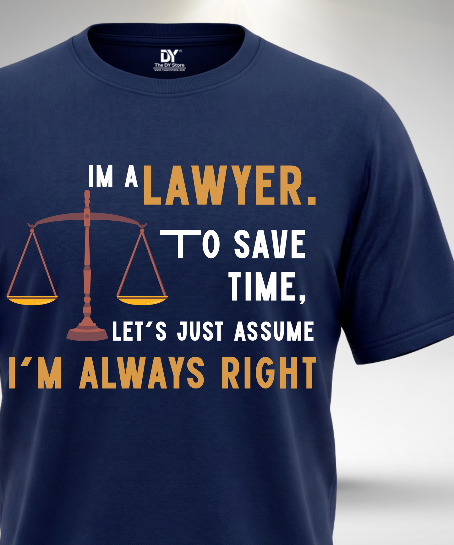I'm always right T-Shirt