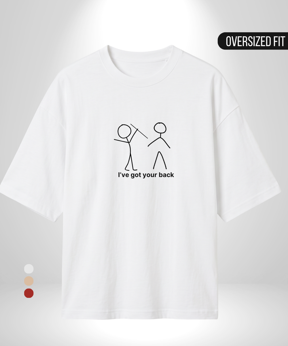 I've got your Back Oversized T-Shirt