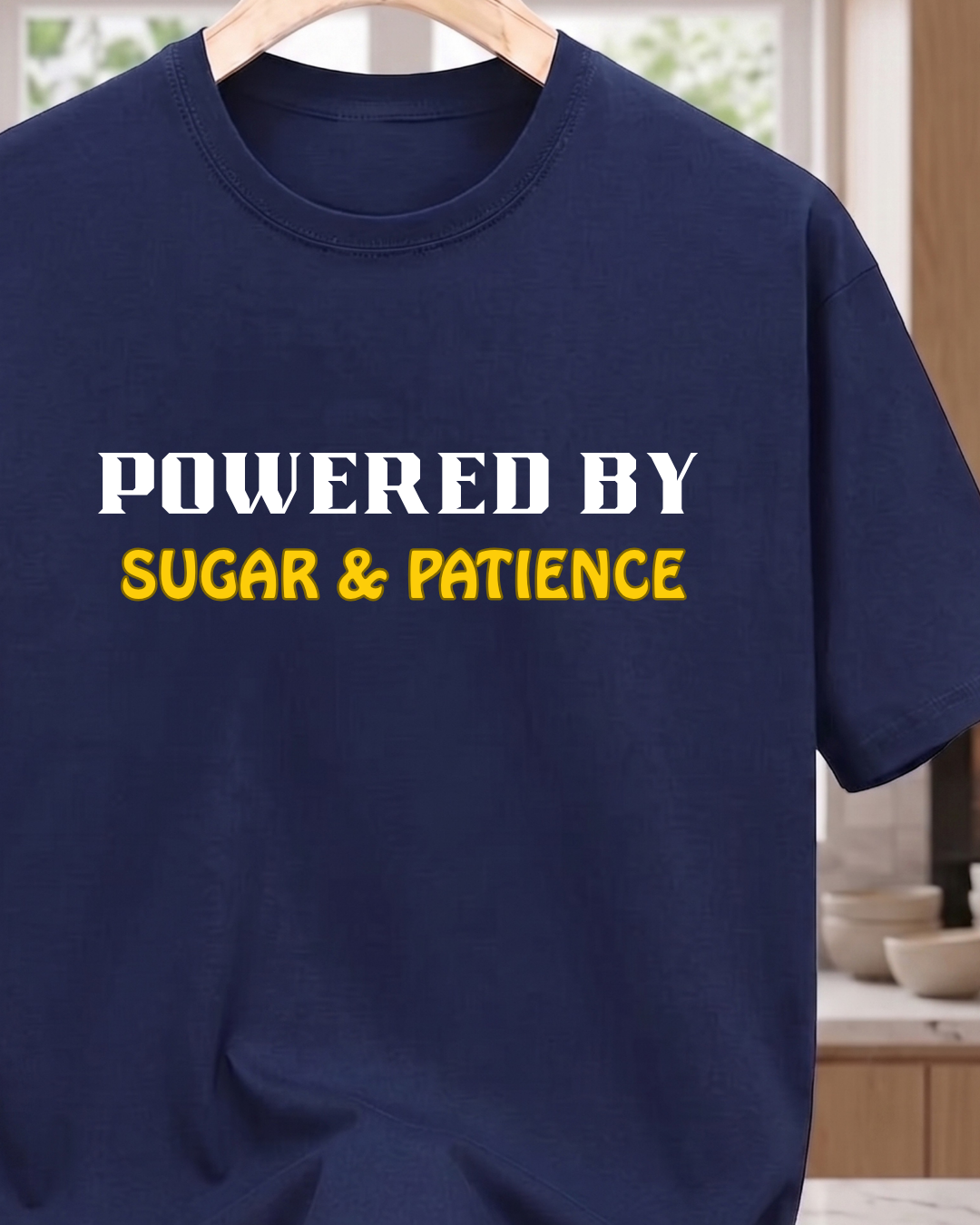 Powered by Sugar and Patience T-Shirt