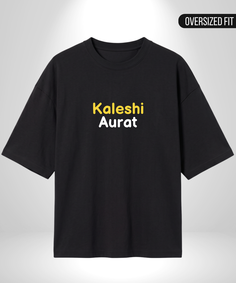 Calm Aadmi x Kaleshi Aurat Oversized T-Shirts