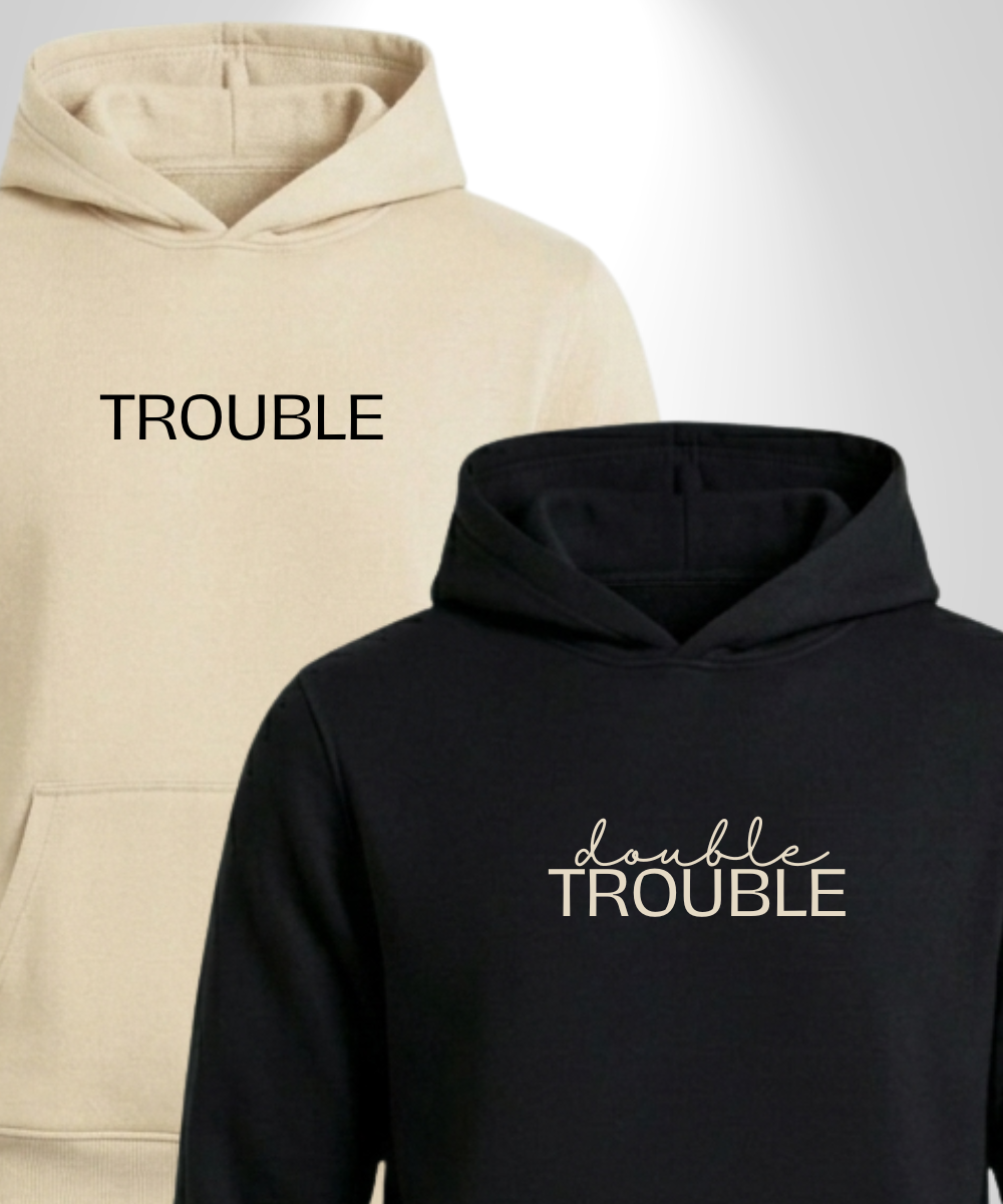 Trouble x Double Trouble Hoodies