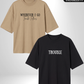 Trouble follows x Trouble Oversized T-Shirts