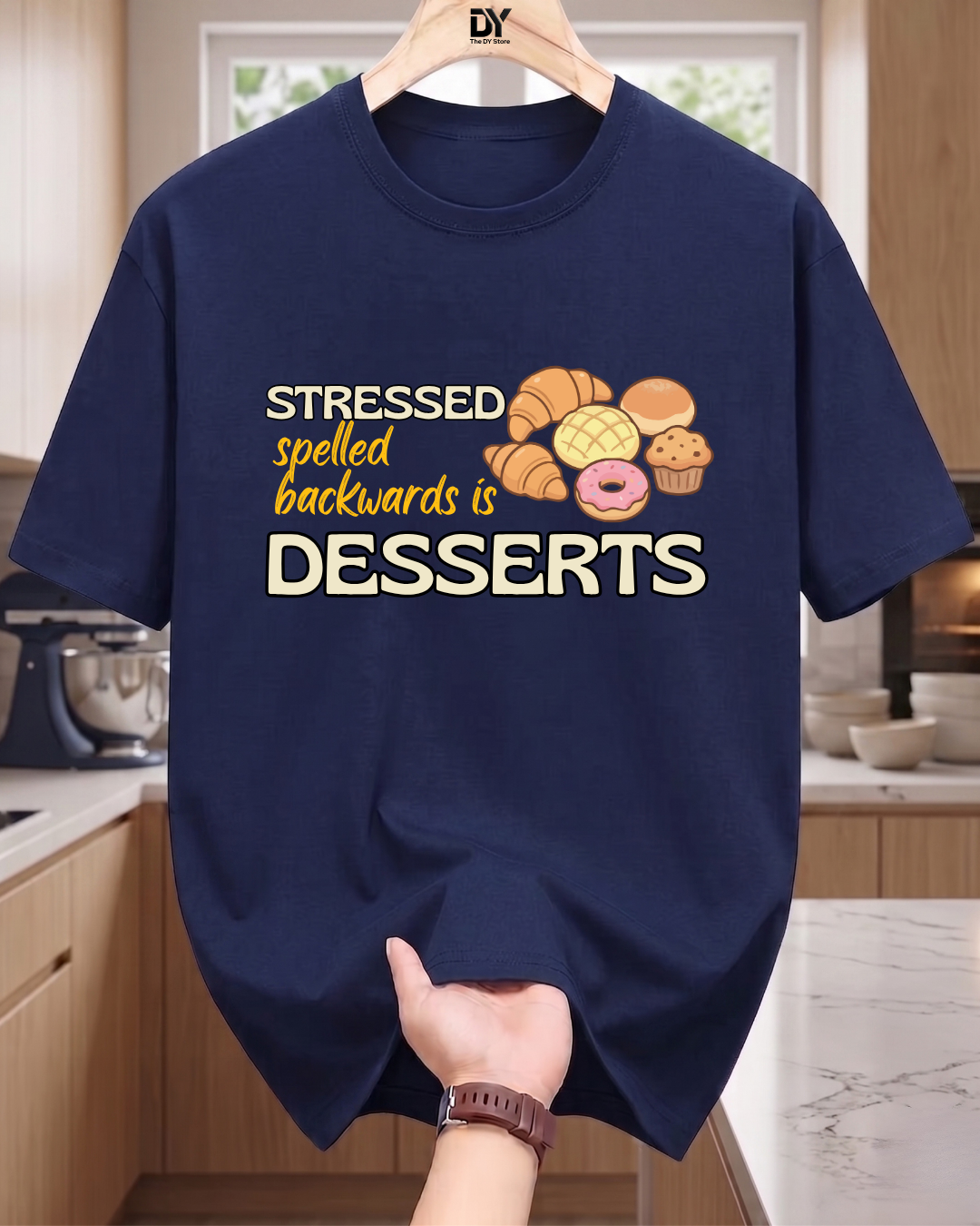 Stressed spelled backwards is Desserts T-Shirt