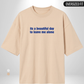 It's a beautiful day Oversized T-Shirt