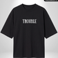 Trouble follows x Trouble Oversized T-Shirts